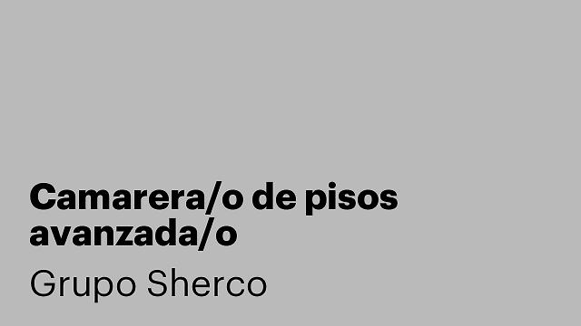 Camarera/o de pisos avanzada/o