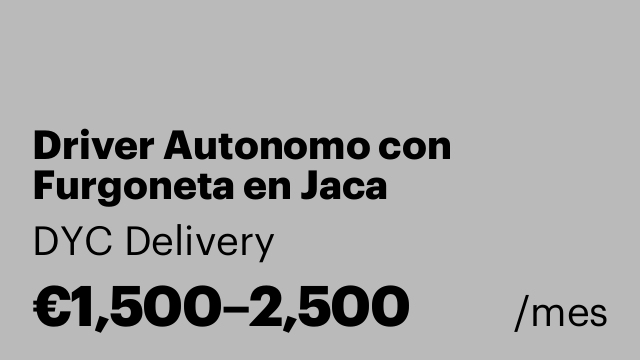 Driver Autonomo con Furgoneta en Jaca