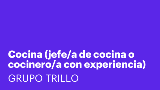 Cocina (jefe/a de cocina o cocinero/a con experiencia)