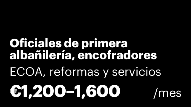 Oficiales de primera albañilería, encofradores