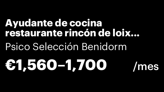 Ayudante de cocina restaurante rincón de loix (inmediato)