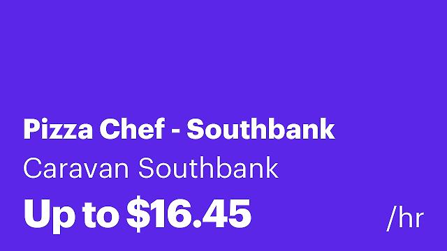 Pizza Chef - Southbank
