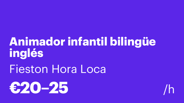Animador infantil bilingüe inglés
