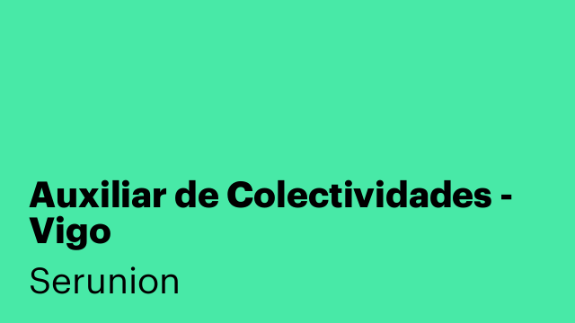 Auxiliar de Colectividades - Vigo