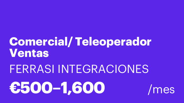 Comercial/ Teleoperador Ventas