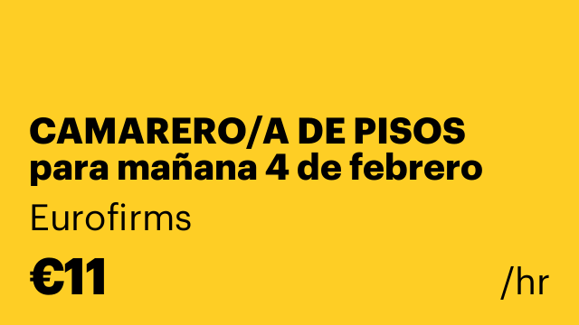 CAMARERO/A DE PISOS para mañana 4 de febrero