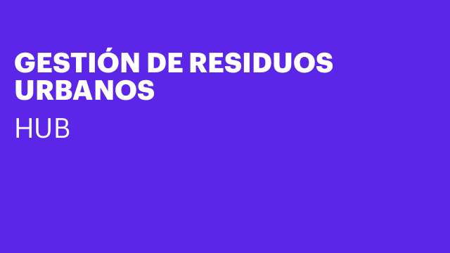 GESTIÓN DE RESIDUOS URBANOS
