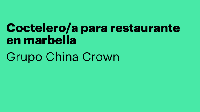 Coctelero/a para restaurante en marbella