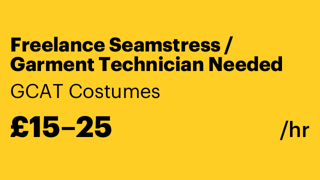 Freelance Seamstress / Garment Technician Needed