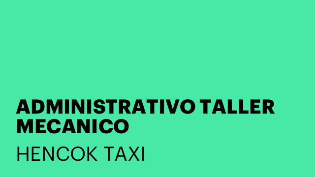 ADMINISTRATIVO TALLER MECANICO