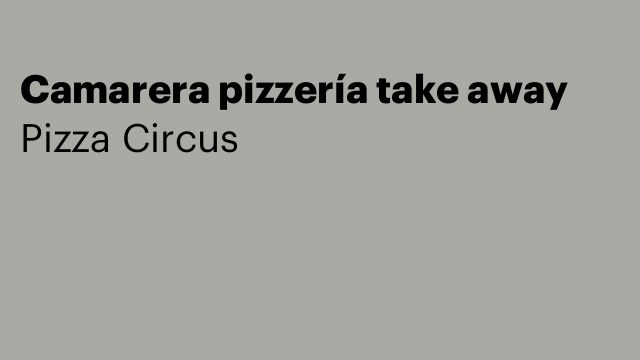 Camarera pizzería take away