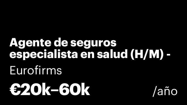 Agente de seguros especialista en salud (H/M) - LLEIDA