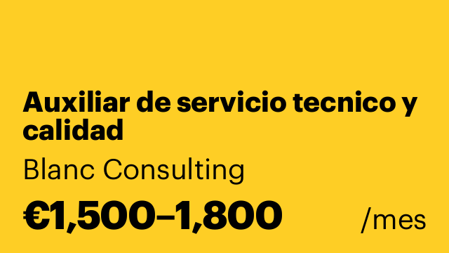 Auxiliar de servicio tecnico y calidad