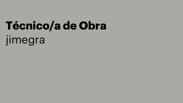 Técnico/a de Obra