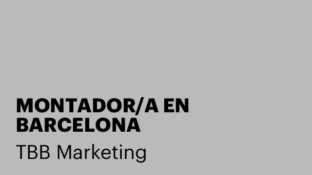 MONTADOR/A EN BARCELONA