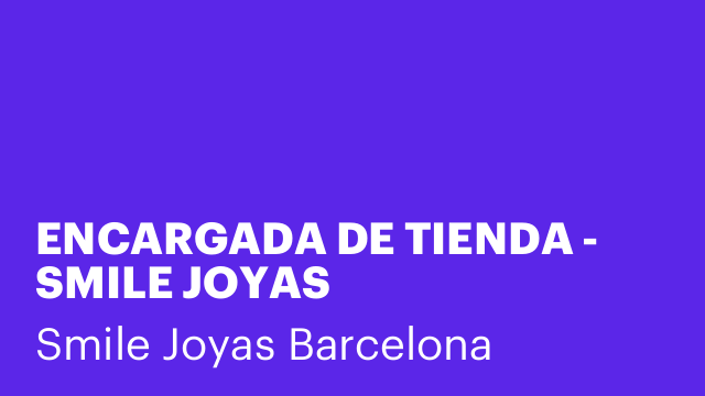 ENCARGADA DE TIENDA - SMILE JOYAS
