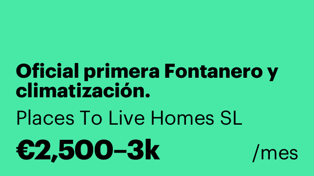 Oficial primera Fontanero y climatización.