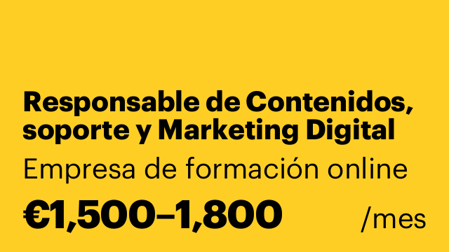 Responsable de Contenidos, soporte y Marketing Digital
