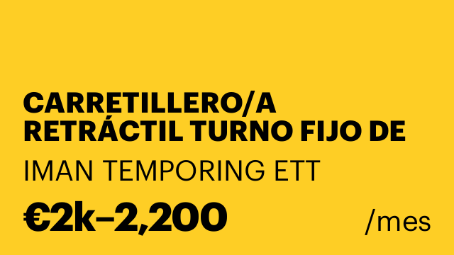 CARRETILLERO/A RETRÁCTIL TURNO FIJO DE NOCHE