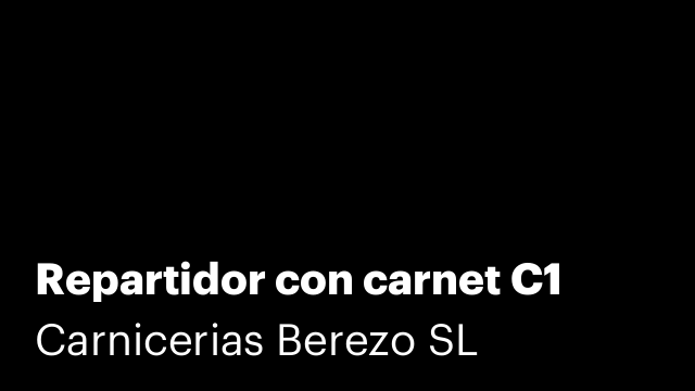 Repartidor con carnet C1