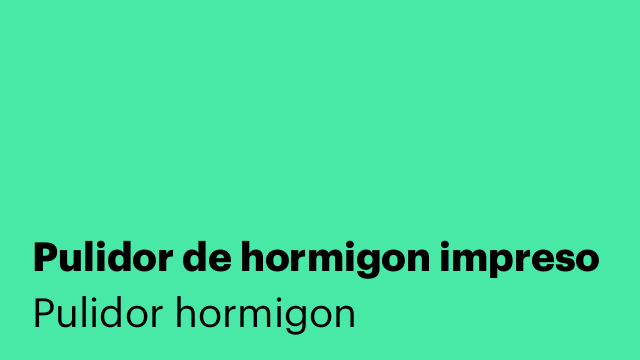 Pulidor de hormigon impreso
