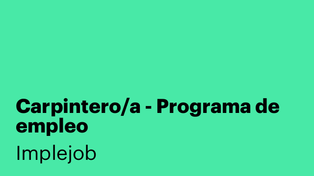 Carpintero/a - Programa de empleo