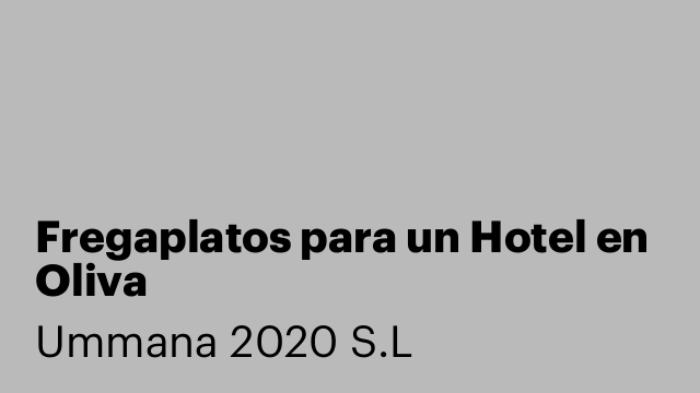Fregaplatos para un Hotel en Oliva