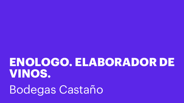 ENOLOGO. ELABORADOR DE VINOS.
