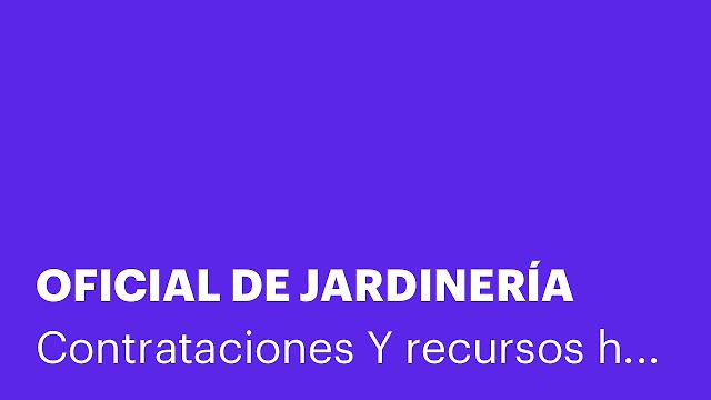 OFICIAL DE JARDINERÍA