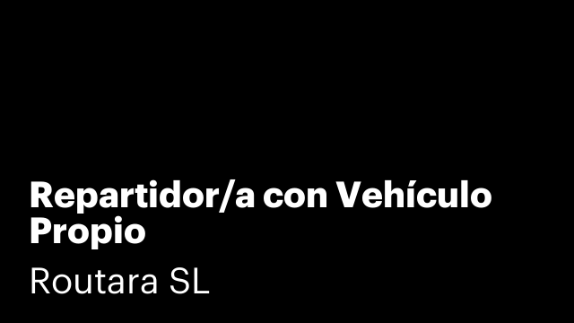 Repartidor/a con Vehículo Propio
