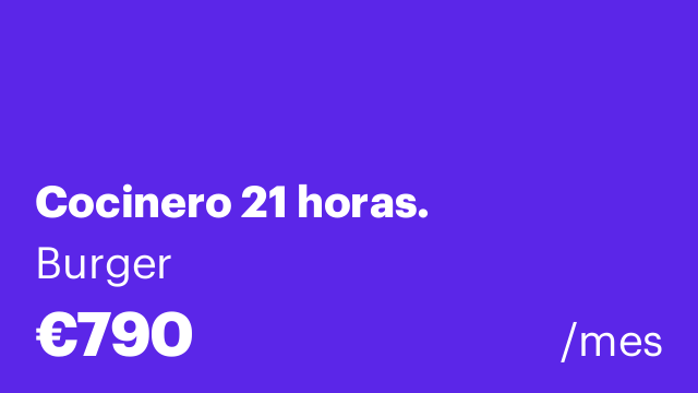 Cocinero 21 horas.
