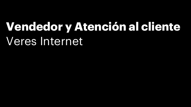 Vendedor y Atención al cliente