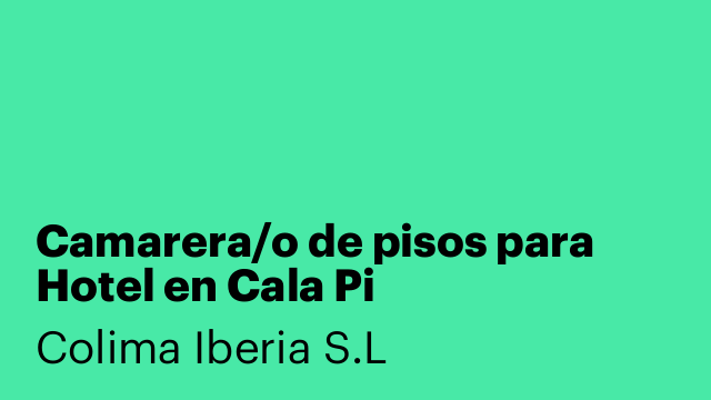 Camarera/o de pisos para Hotel en Cala Pi