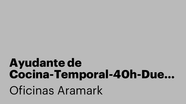 Ayudante de Cocina-Temporal-40h-Dueñas, Palencia