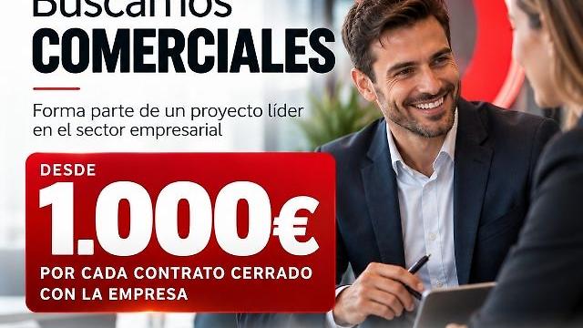 COMERCIAL B2B
COMISIONES DESDE 1.000 € POR OPERACIÓN