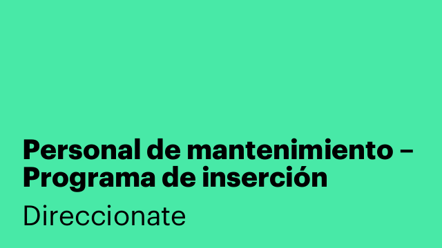 Personal de mantenimiento – Programa de inserción laboral