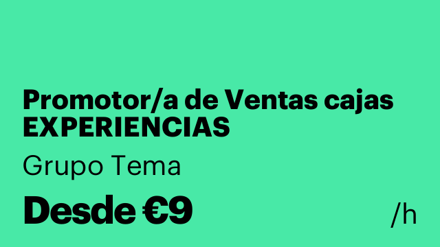 Promotor/a de Ventas cajas EXPERIENCIAS