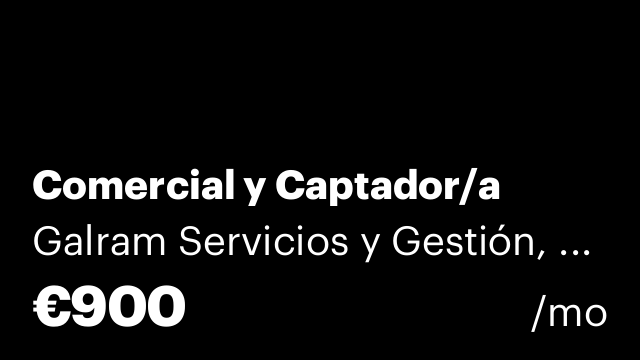 Comercial y Captador/a