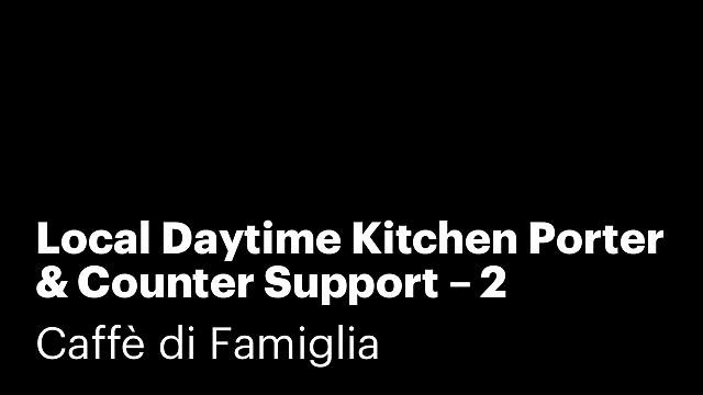 Local Daytime Kitchen Porter & Counter Support – 2 Part-Time Roles!