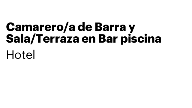 Camarero/a de Barra y Sala/Terraza en Bar piscina