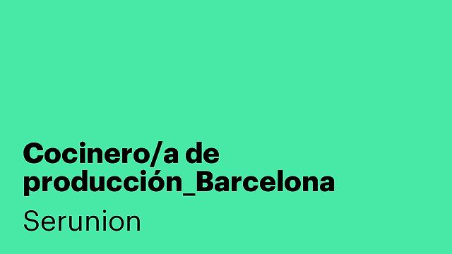 Cocinero/a de producción_Barcelona [SCCNA]