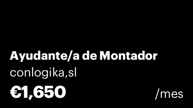 Ayudante/a de Montador