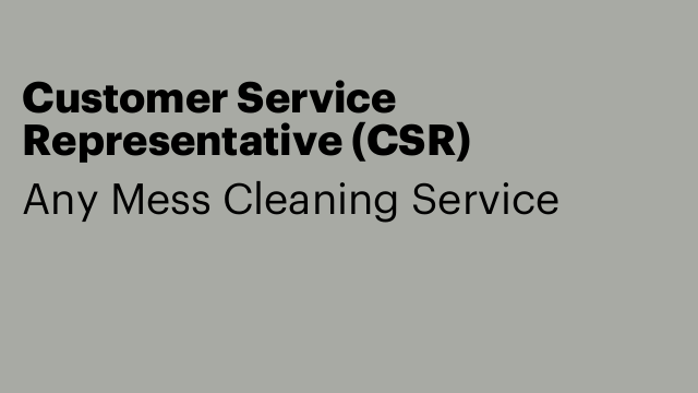 Customer Service Representative (CSR)