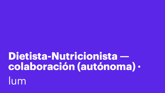 Dietista-Nutricionista — colaboración (autónoma) · Madrid