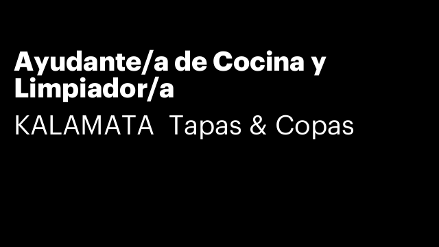 Ayudante/a de Cocina y Limpiador/a