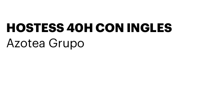 HOSTESS 40H CON INGLES