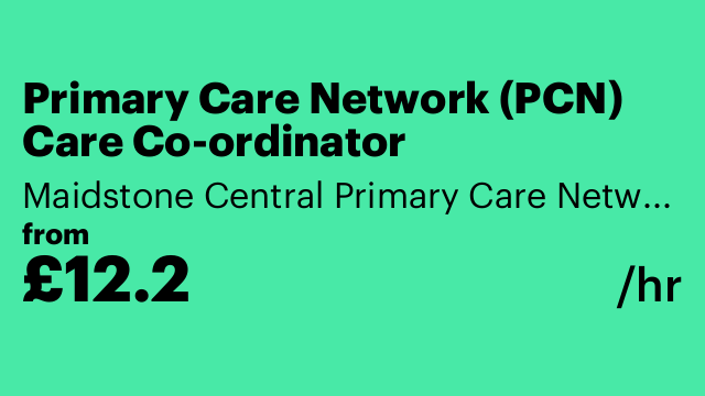 Primary Care Network (PCN) Care Co-ordinator