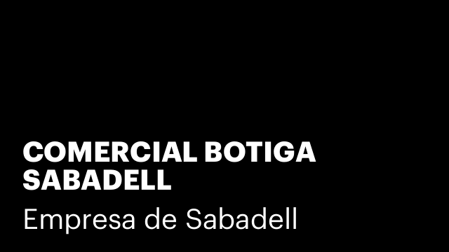 COMERCIAL BOTIGA SABADELL