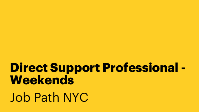 Direct Support Professional - Weekends