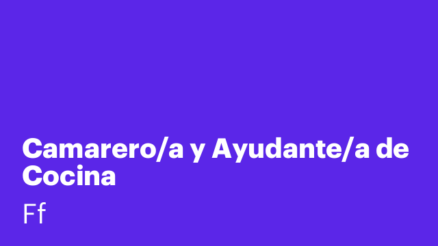 Camarero/a y Ayudante/a de Cocina